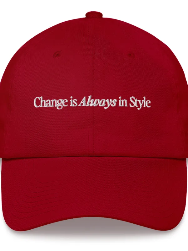 Change is Always in Style (white text) - Hat - Image 3