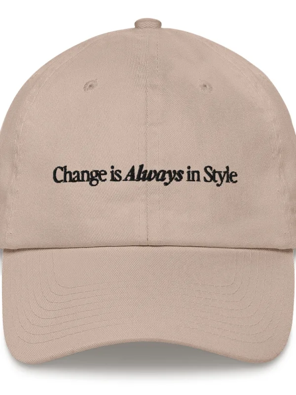 Change is Always in Style (black text) - Hat - Image 2